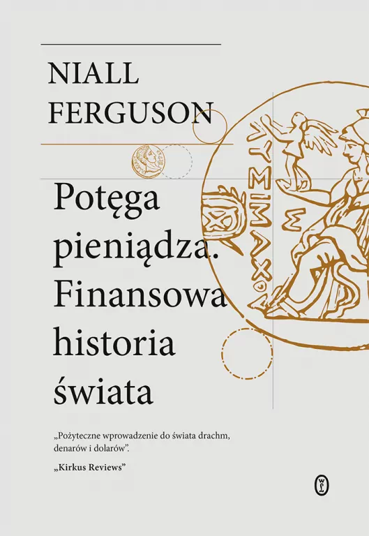 Potęga pieniądza. Finansowa historia świata - tantis.pl