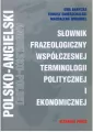 Słownik Frazeologiczny Współczesnej Terminologii Politycznej i Ekonomicznej - tantis.pl