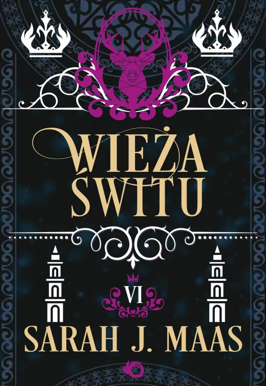 Wieża świtu. Szklany Tron. Tom 6 - tantis.pl