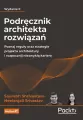Podręcznik architekta rozwiązań. Wyd.2 - tantis.pl