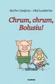 Chrum, chrum, Bolusiu! - tantis.pl