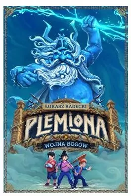 Wojna bogów. Plemiona. Tom 1 - tantis.pl