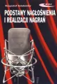 Podstawy nagłośnienia i realizacji nagrań - tantis.pl