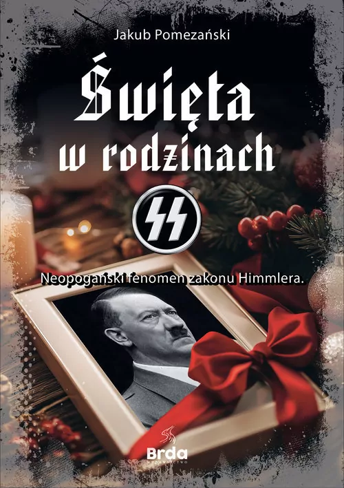 Święta w rodzinach SS. Neopogański fenomen... - tantis.pl