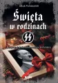 Święta w rodzinach SS. Neopogański fenomen... - tantis.pl