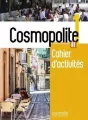 Cosmopolite 1. Methode de francais. Zeszyt ćwiczeń. Poziom A1. Język francuski. Szkoła podstawowa. - tantis.pl