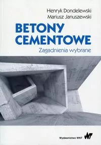 BETONY CEMENTOWE ZAGADNIENIA WYBRANE - tantis.pl