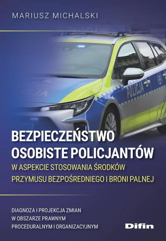 Bezpieczeństwo osobiste policjantów w aspekcie... - tantis.pl