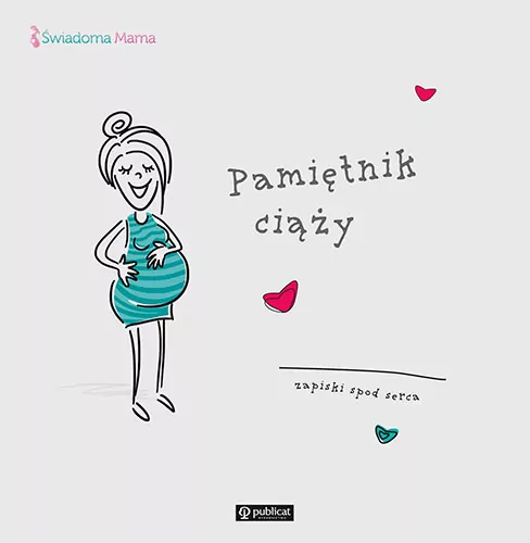 Pamiętnik ciąży. Zapiski spod serca - tantis.pl