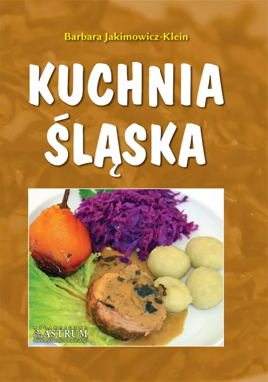 Kuchnia śląska. Potrawy tradycyjne - tantis.pl