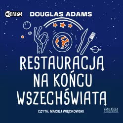 Restauracja na końcu wszechświata. Audiobook