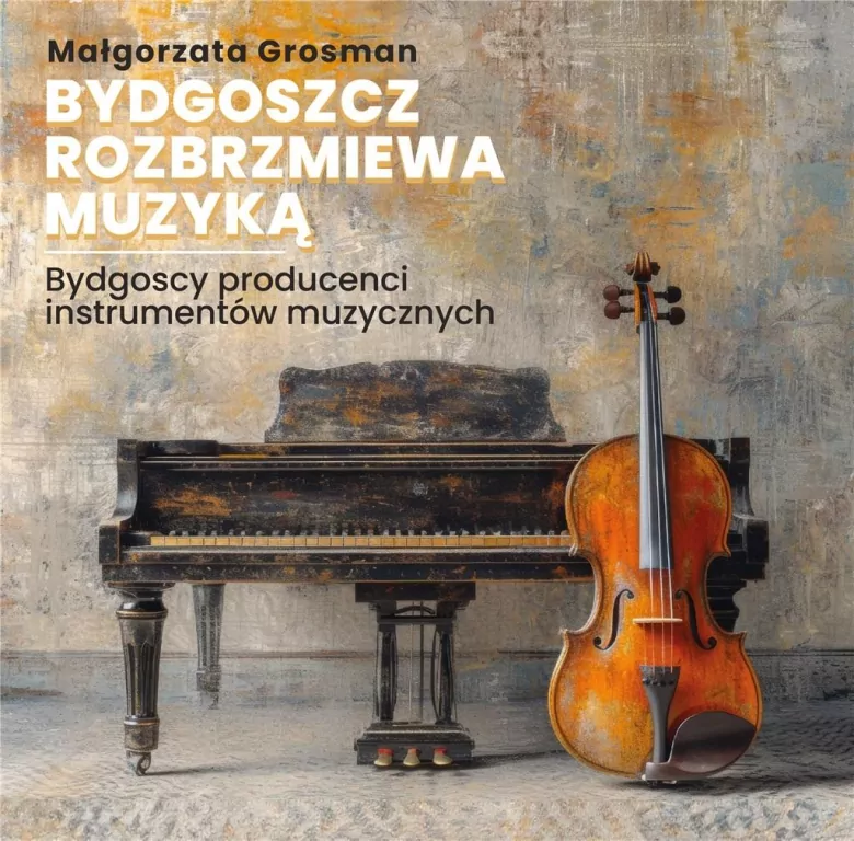 Bydgoszcz rozbrzmiewa muzyką - tantis.pl