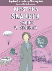 Krystyna Skarbek. Szpieg w spódnicy