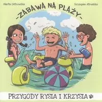 Zabawa na plaży. Przygody Rysia i Krzysia - tantis.pl
