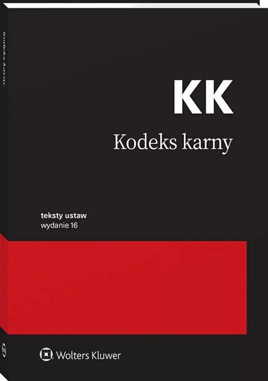 Kodeks karny. Przepisy w.16 - tantis.pl