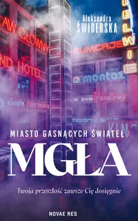 Miasto gasnących świateł. Mgła - tantis.pl