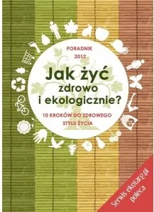 Jak żyć zdrowo i ekologicznie - tantis.pl