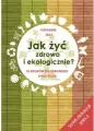 Jak żyć zdrowo i ekologicznie - tantis.pl