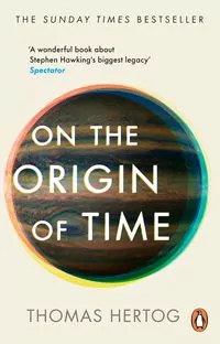 On the Origin of Time wer. angielska - tantis.pl