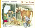 Bullerbyn. Trzy opowiadania - tantis.pl