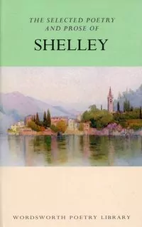 The Selected Poetry and Prose Of Shelley - tantis.pl