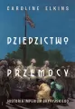 Dziedzictwo przemocy. Historia imperium brytyjskiego - tantis.pl