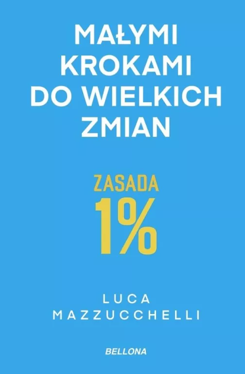 Zasada 1%. Małymi krokami do wielkich zmian - tantis.pl