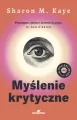 Myślenie krytyczne. Dla dociekliwych. Dla dociekliwych - tantis.pl