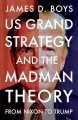 US grand strategy and the Madman Theory. From Nixon to Trump - tantis.pl