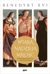 Wiara, nadzieja, miłość