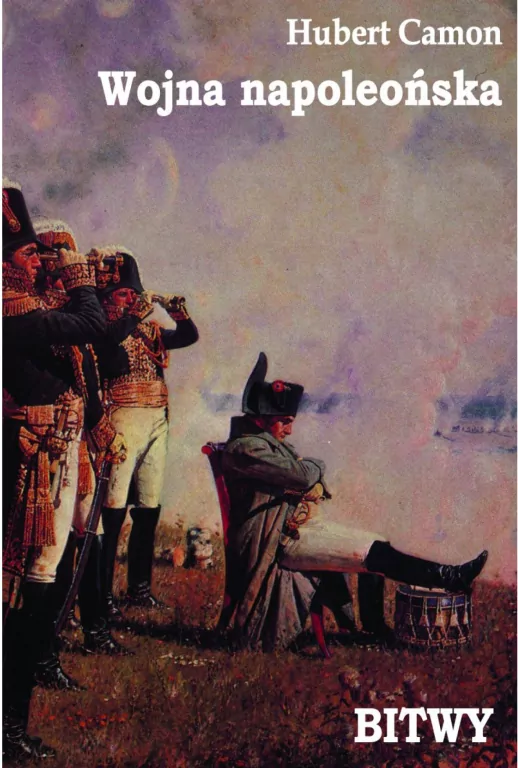Wojna napoleońska. Bitwy - tantis.pl