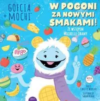 Gofcia + Mochi. W pogoni za nowymi smakami