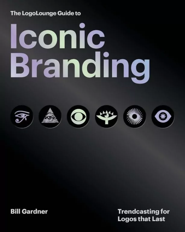 The LogoLounge Guide to Iconic Branding - tantis.pl