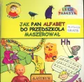 Poznajemy literki. Jak pan alfabet do ... - tantis.pl