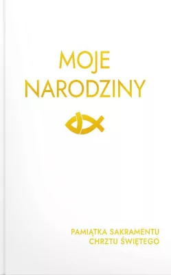 Moje Narodziny