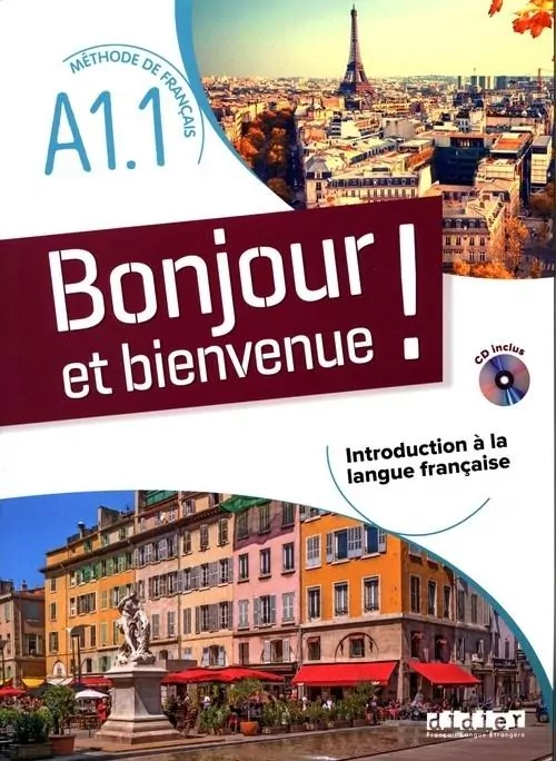 Bonjour et bienvenue! A1.1 podręcznik + CD - tantis.pl