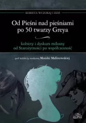 Od Pieśni nad pieśniami po 50 twarzy Greya