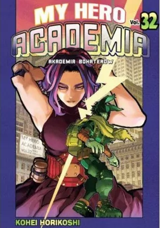 My Hero Academia. Tom 32 - tantis.pl