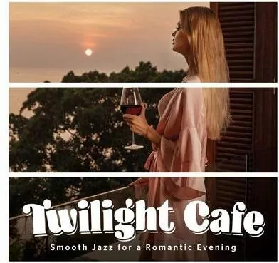 Twilght Cafe. Smooth Jazz for a Romantic Evening CD - tantis.pl