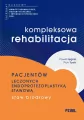 Kompleksowa rehabilitacja pacjentów leczonych... - tantis.pl