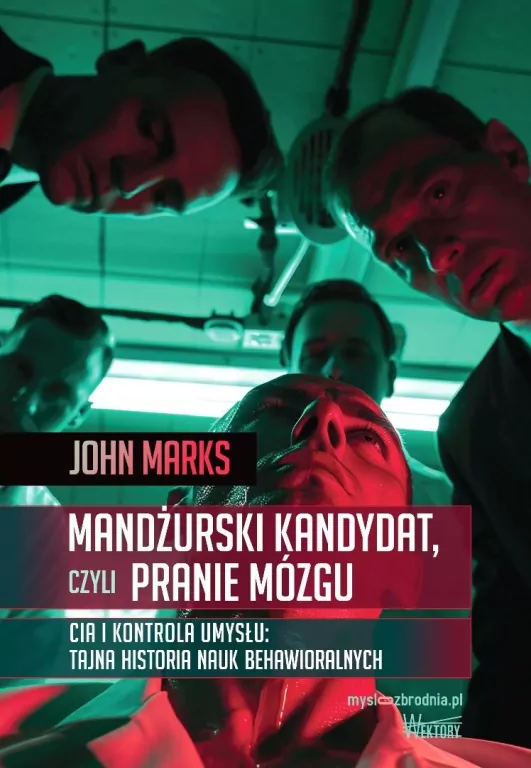Mandżurski kandydat, czyli pranie mózgu - tantis.pl