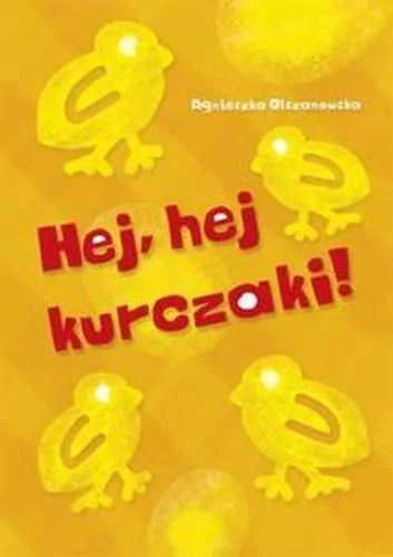 Hej, hej kurczaki! - tantis.pl
