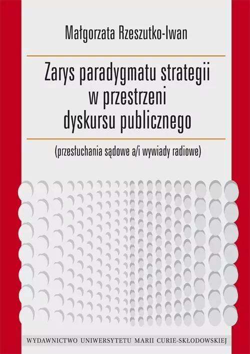 Zarys paradygmatu strategii w przestrzeni dyskursu publicznego - tantis.pl