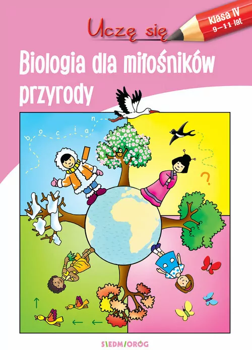 Biologia dla miłośników przyrody. Uczę się - tantis.pl