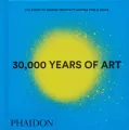30,000 Years of Art - tantis.pl