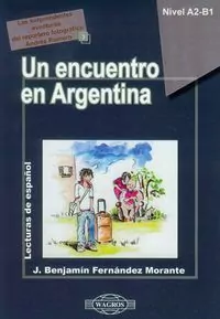 Espańol 3 Un encuentro en Argentina WAGROS - tantis.pl