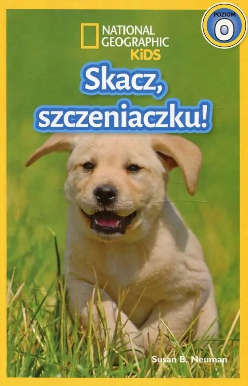 National Geographic Kids. Skacz szczeniaczku! P.0 - tantis.pl