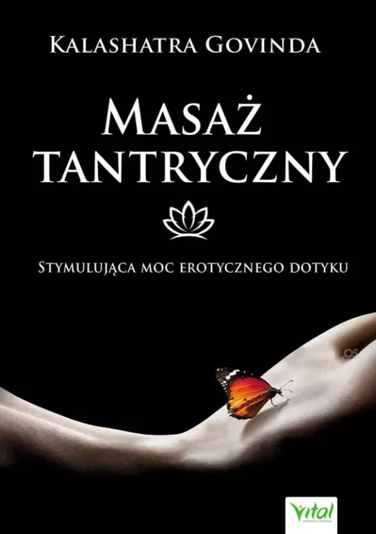 Masaż tantryczny. Stymulująca moc erotycznego dotyku - tantis.pl