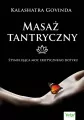 Masaż tantryczny. Stymulująca moc erotycznego dotyku - tantis.pl