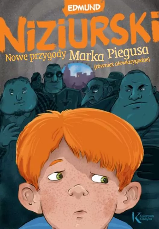 Nowe przygody Marka Piegusa. Kolorowa klasyka - tantis.pl